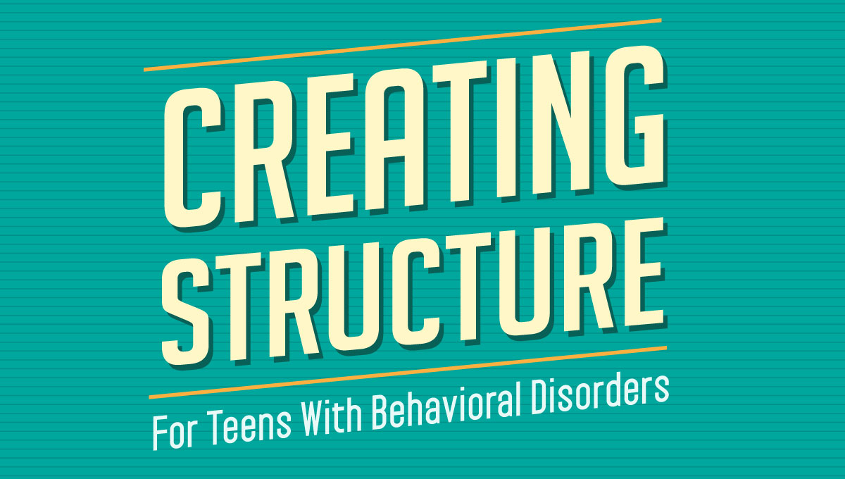 Creating-Structure-For-Teens-With-Behavioral-Disorders-Featured-Image